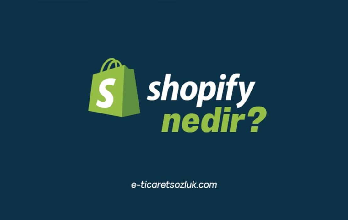 Shopify nedir?